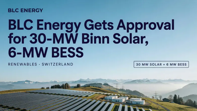 BLC Energy Gets Approval for 30-MW Binn Solar, 6-MW BESS